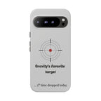 Gravity's Favourite Target