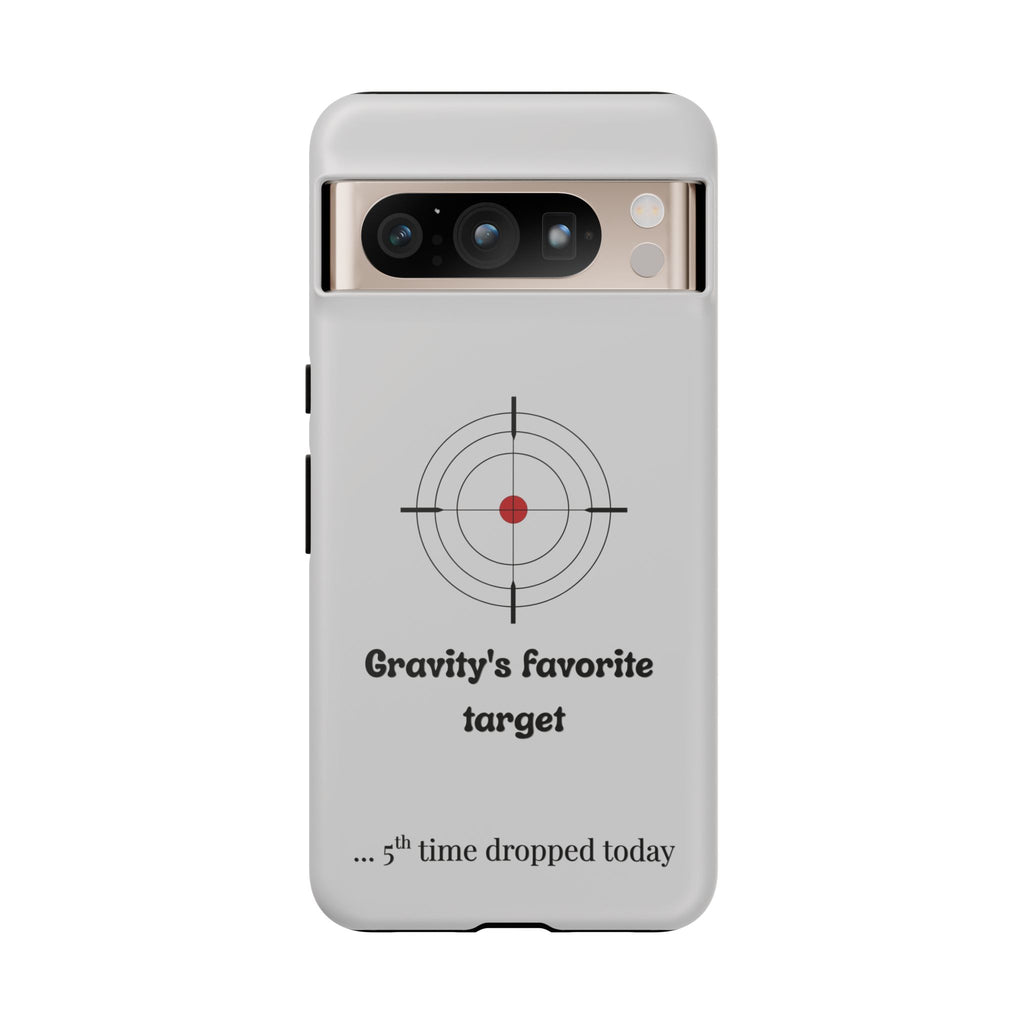 Gravity's Favourite Target