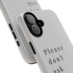 Just, please, don't