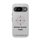 Gravity's Favourite Target