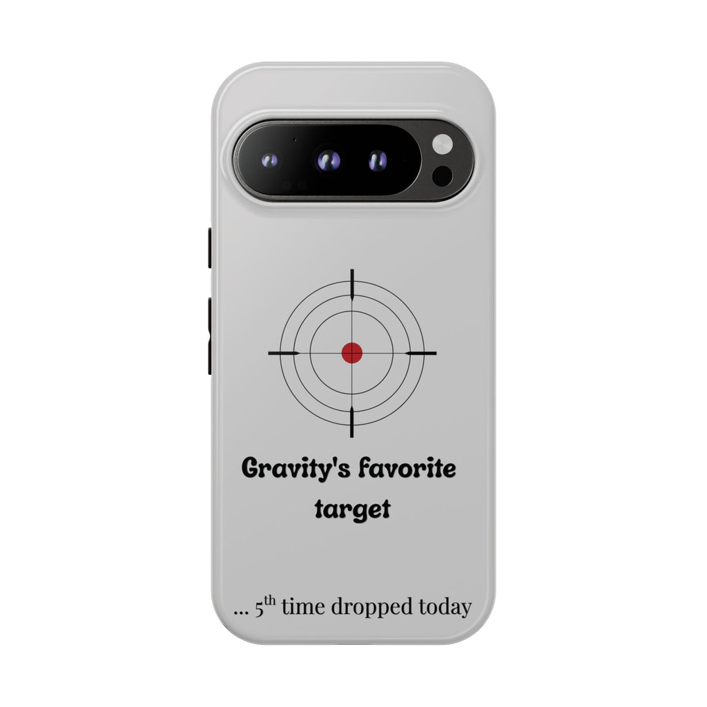 Gravity's Favourite Target