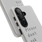 Just, please, don't