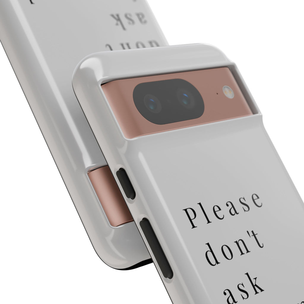 Just, please, don't