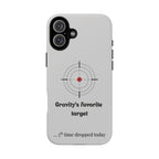 Gravity's Favourite Target