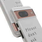 Just, please, don't