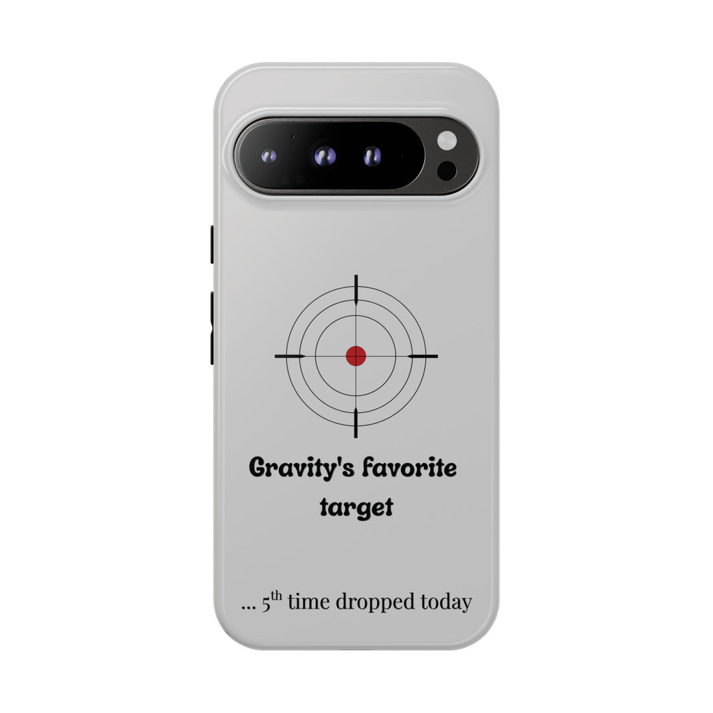 Gravity's Favourite Target