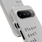 Just, please, don't
