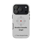 Gravity's Favourite Target