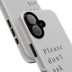 Just, please, don't